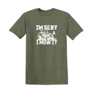 Sexy and I Mow It Tee